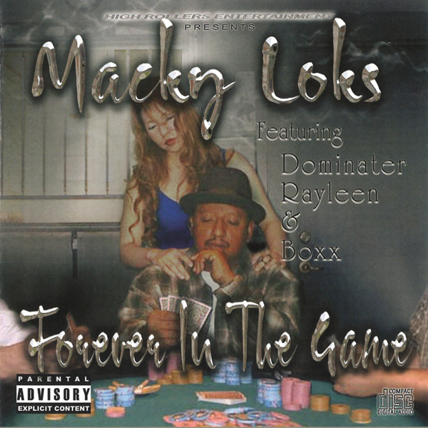 Macky Loks - Forever In The Game Chicano Rap