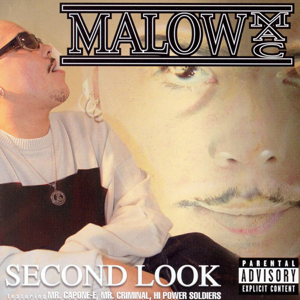 Malow Mac - Second Look Chicano Rap