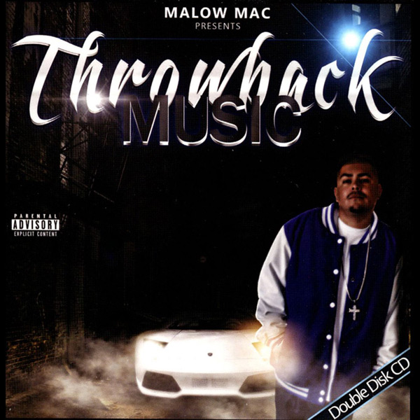 Malow Mac - Throwback Music Chicano Rap