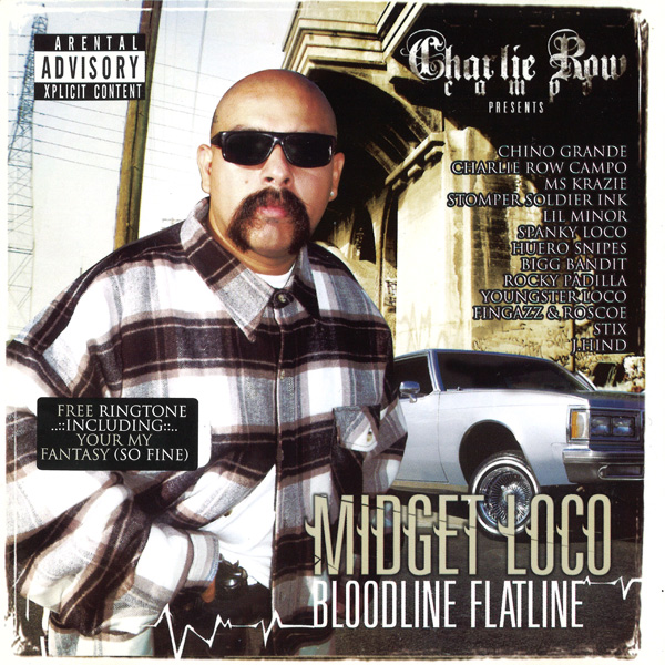 Midget Loco - Bloodline Flatline Chicano Rap