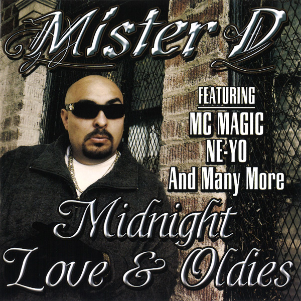 Mister D - Midnight Love & Oldies Chicano Rap