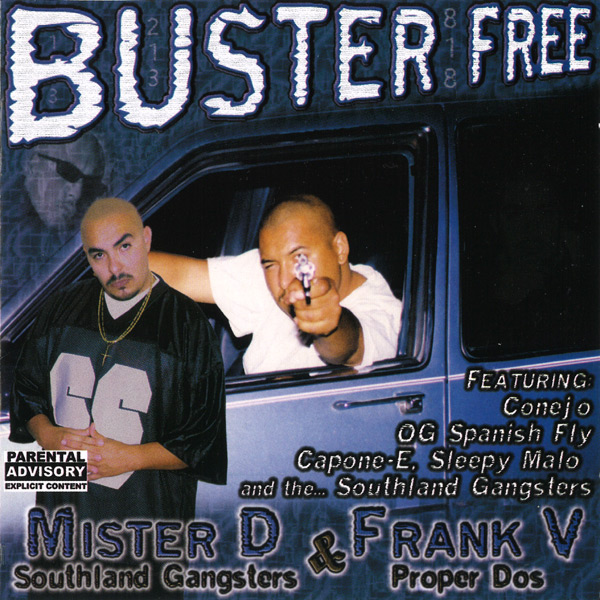 Mister D & Frank V - Buster Free Chicano Rap
