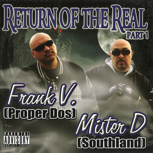 Mister D & Frank V - Return Of The Real Part 1 Chicano Rap
