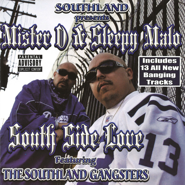 Mister D & Sleepy Malo - South Side Love Chicano Rap