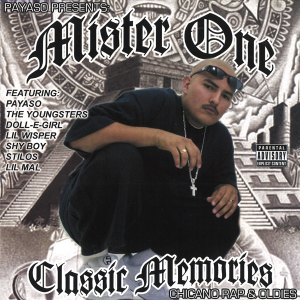Mister One - Classic Memories Chicano Rap
