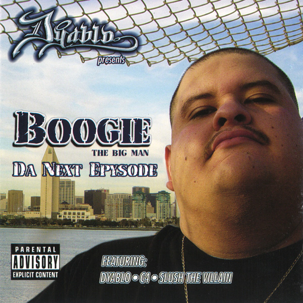 Boogie - Da Next Epysode Chicano Rap