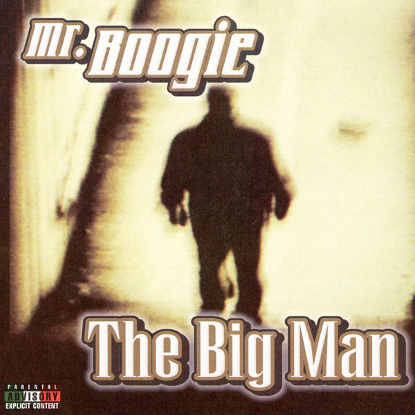 Mr. Boogie - The Big Man Chicano Rap
