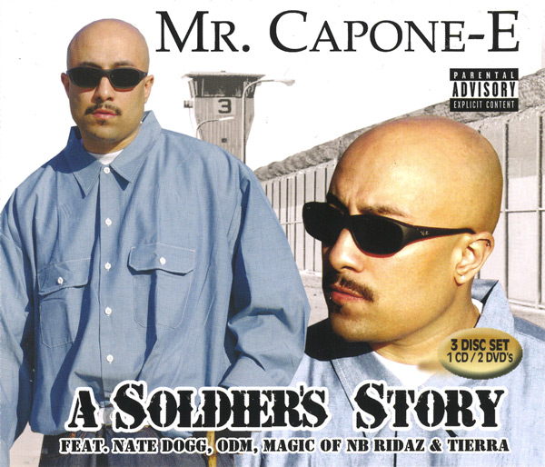 Mr. Capone-E - A Soldier's Story Chicano Rap