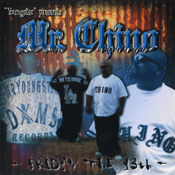 Mr. Chino - Friday The 13th Chicano Rap