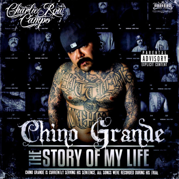 Chino Grande - The Story Of My Life Chicano Rap