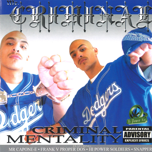 Mr. Criminal - Criminal Mentality Chicano Rap