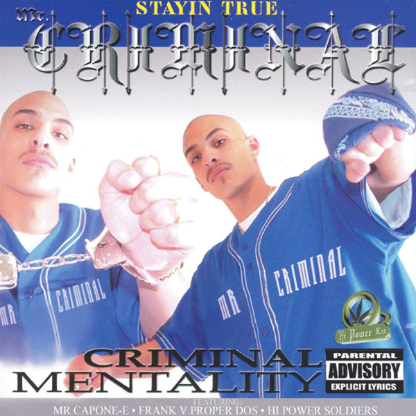 Mr. Criminal - Criminal Mentality Chicano Rap