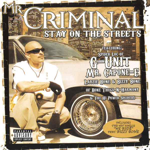 Mr. Criminal -Stay On The Streets Chicano Rap