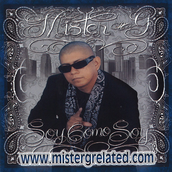 Mr. G - Soy Como Soy Chicano Rap