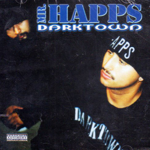 Mr. Happs - Darktown Chicano Rap