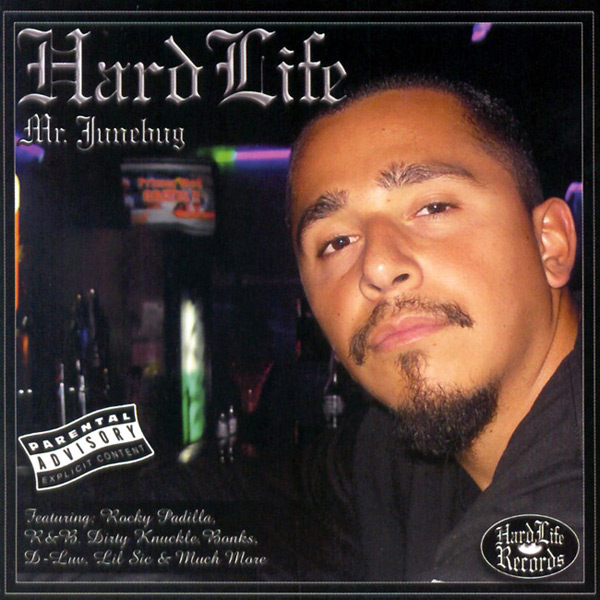 Mr. Junebug - Hard Life Chicano Rap