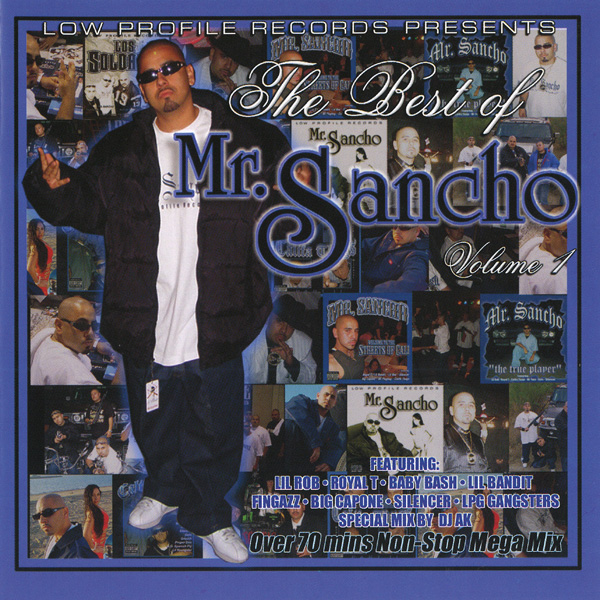 Mr. Sancho - The Best Of Mr. Sancho Volume 1 Chicano Rap