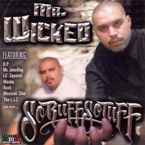 Mr. Wicked - So Ruff So Tuff Chicano Rap