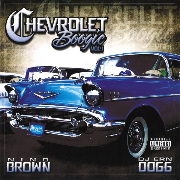 Nino Brown - Chevrolet Boogie Vol. 1 Chicano Rap