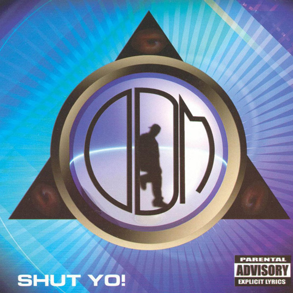 ODM - Shut Yo! Chicano Rap