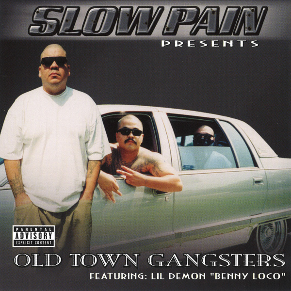Old Town Gangsters - Old Town Gangsters Chicano Rap