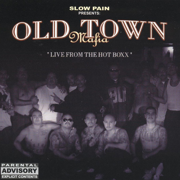 Old Town Mafia - Live From The Hot Boxx Chicano Rap