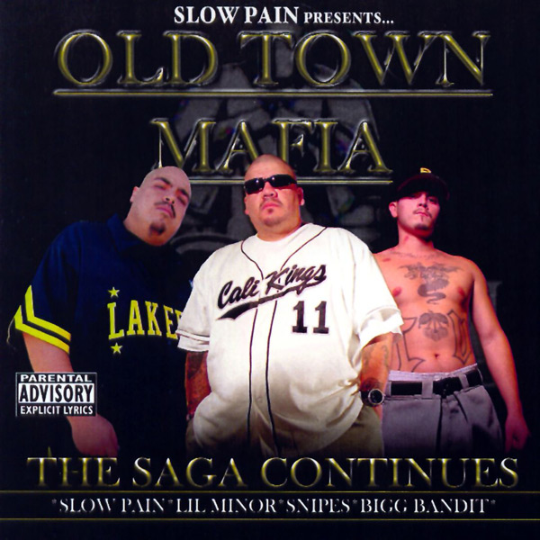 Old Town Mafia - The Saga Continues Chicano Rap