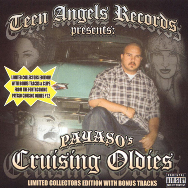 Payaso - Teen Angels Presents... Payaso's Cruising Oldies Chicano Rap