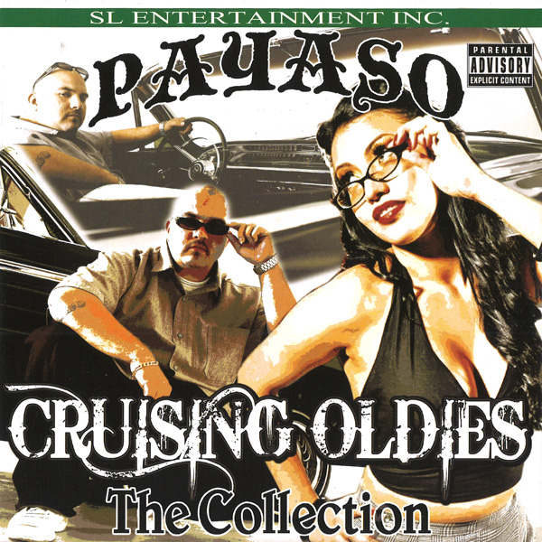 Payaso - Cruising Oldies The Collection Chicano Rap