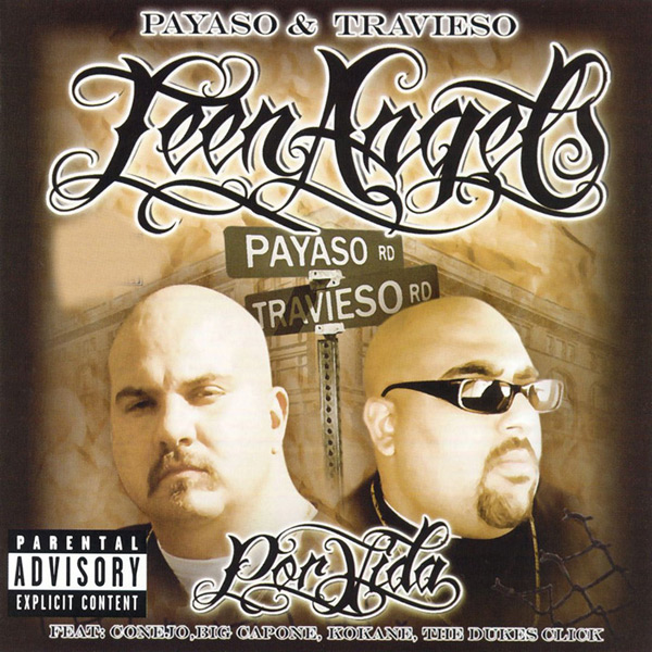 Payaso & Travieso - Teen Angels Por Vida Chicano Rap