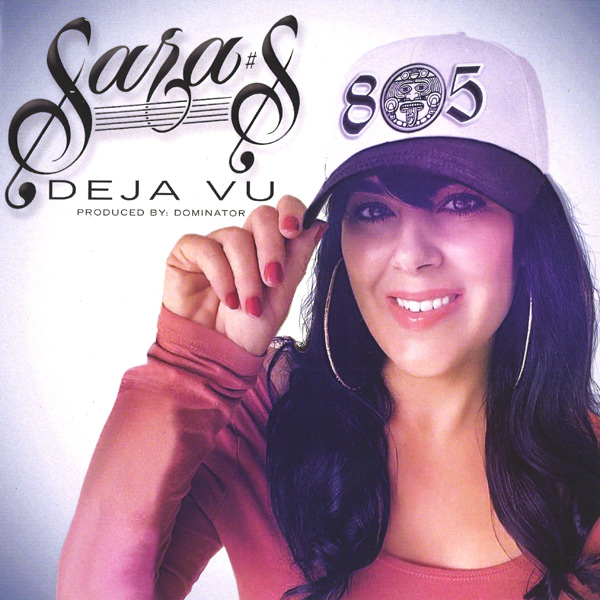 Sara S - Deja Vu Chicano Rap