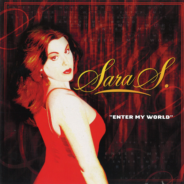 Sara S - Enter My World Chicano Rap