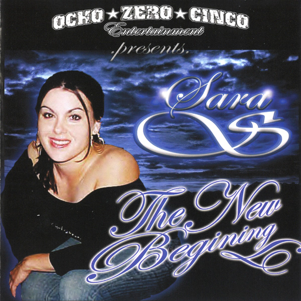 Sara S - The New Begining Chicano Rap