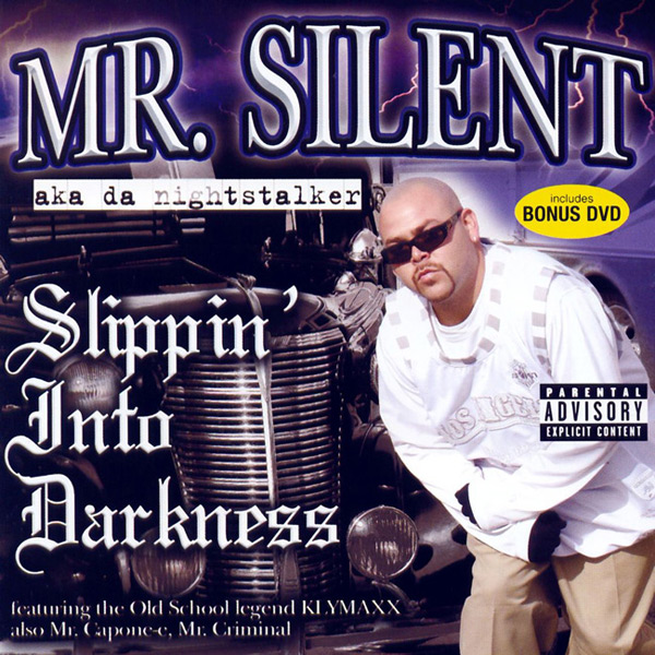 Mr. Silent - Slippin' Intro Darkness Chicano Rap