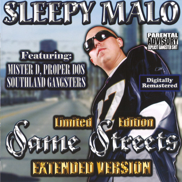 Sleepy Malo - Same Streets [EXTENDED VERSION] Chicano Rap