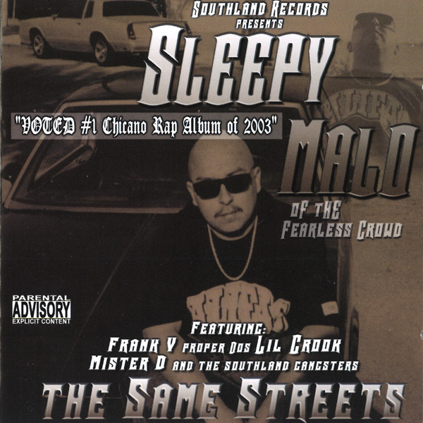 Sleepy Malo - The Same Streets Chicano Rap