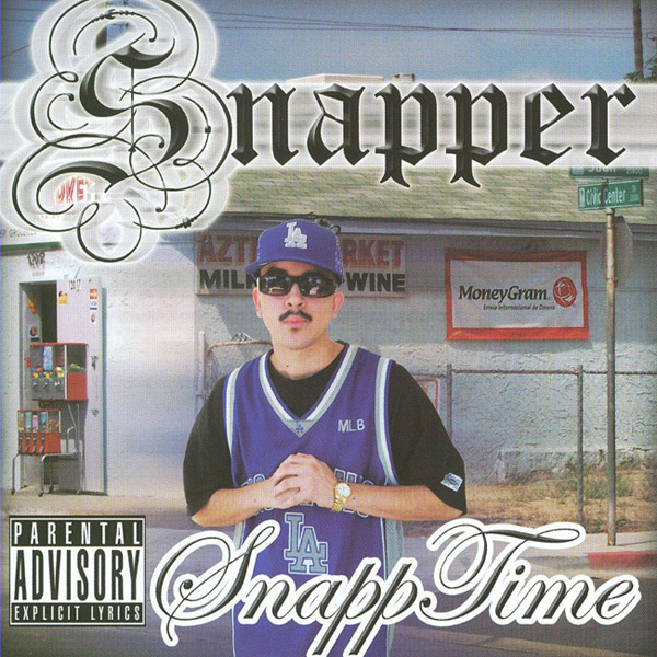 Snapper - SnappTime Chicano Rap