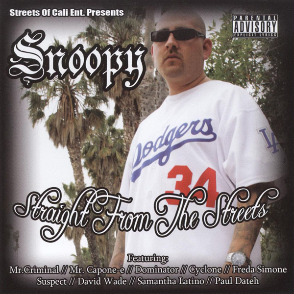 Snoopy - Straight From The Streets Chicano Rap