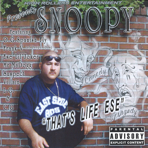 Snoopy - That's Life Ese Chicano Rap