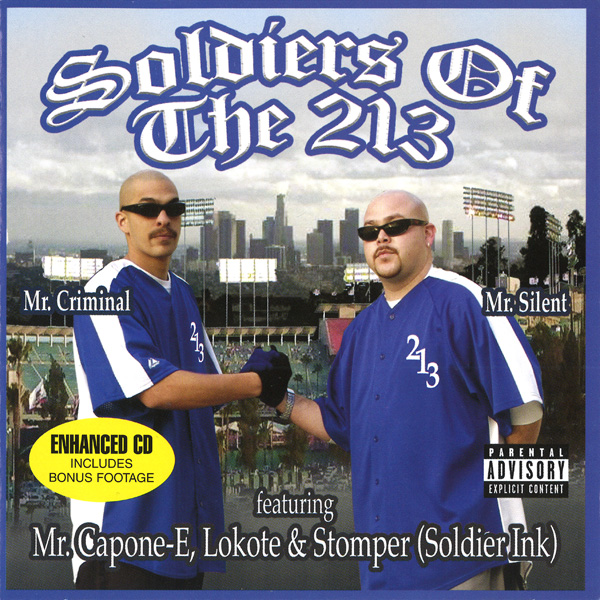Soldiers Of The 213 - Soldiers Of The 213 Chicano Rap