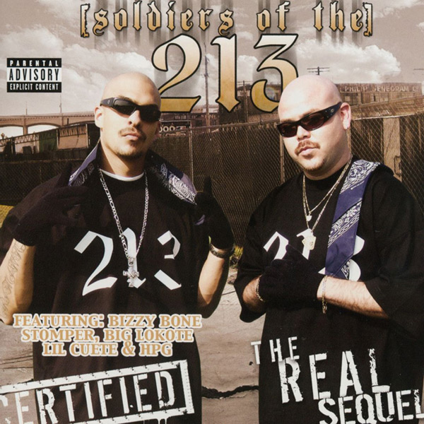 Soldiers Of The 213 - The Real Sequel Chicano Rap