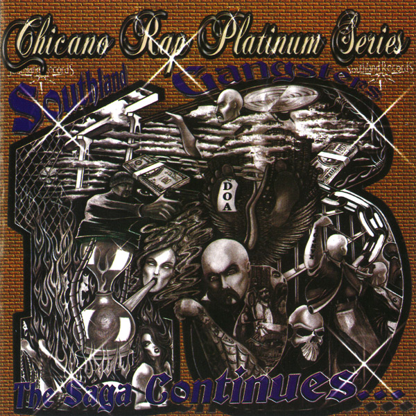Southland Gangsters - The Saga Continues Chicano Rap