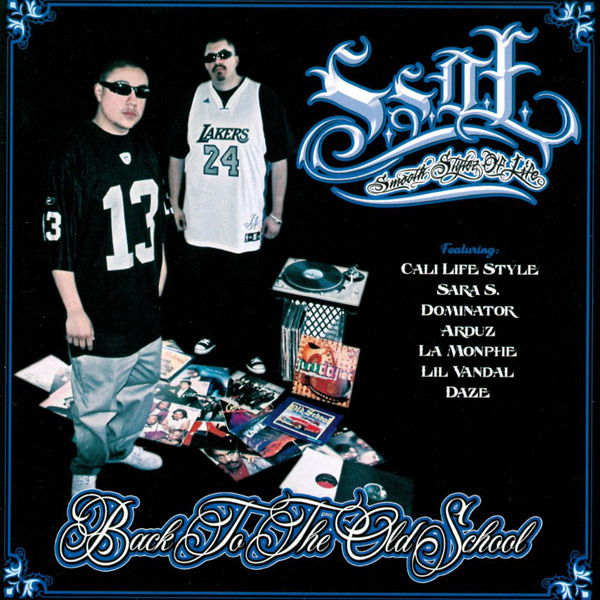 SSOL - Back To The Old School Chicano Rap