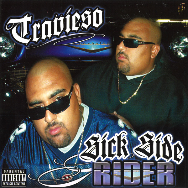 Travieso - Sick Side Rider Chicano Rap