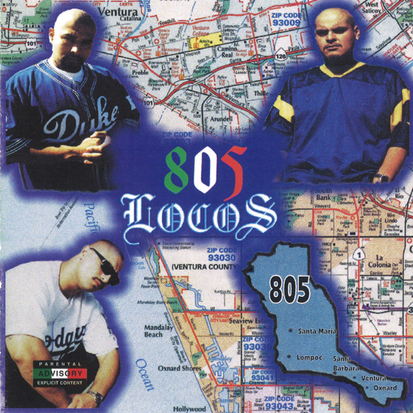 805 Locos Chicano Rap 805 Locos Chicano Rap