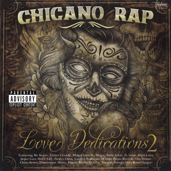 Chicano Rap Love Dedications 2 Chicano Rap