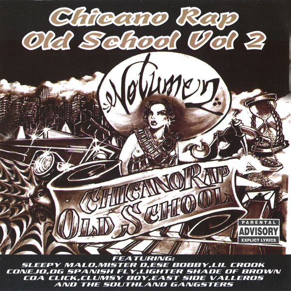 Chicano Rap Old School Vol 2 Chicano Rap