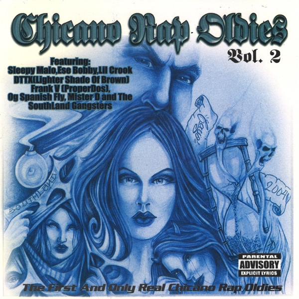 Chicano Rap Oldies Vol. 2 Chicano Rap