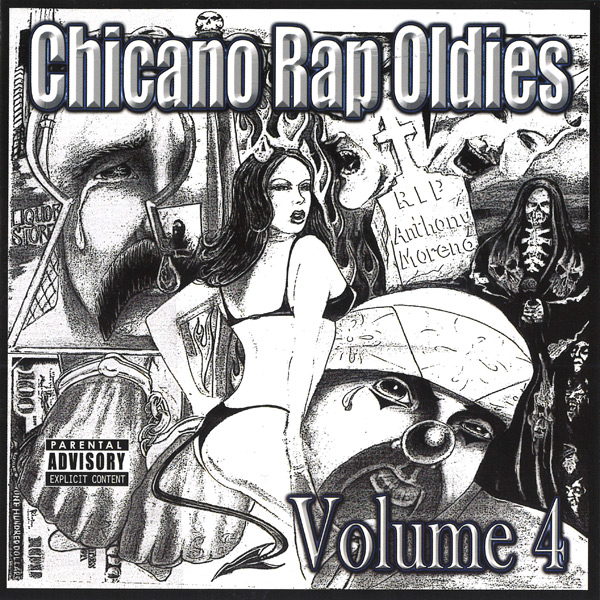 Chicano Rap Oldies Volume 4 Chicano Rap