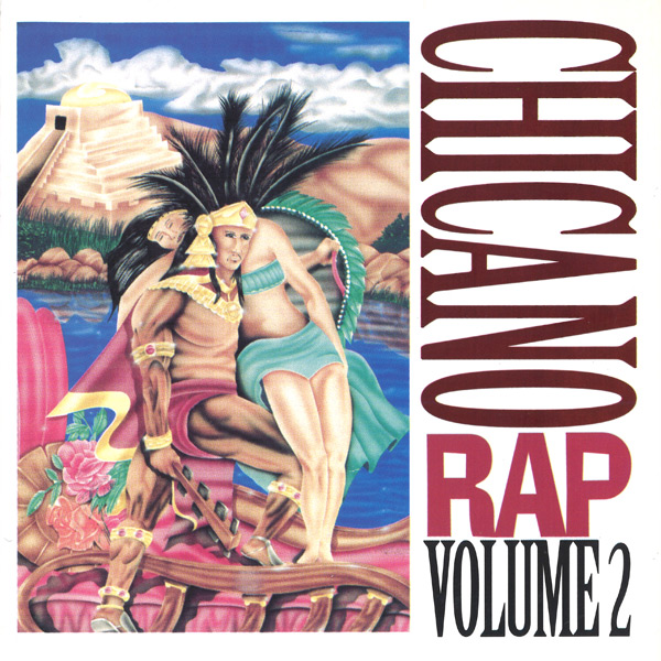 Chicano Rap Volume 2 Chicano Rap